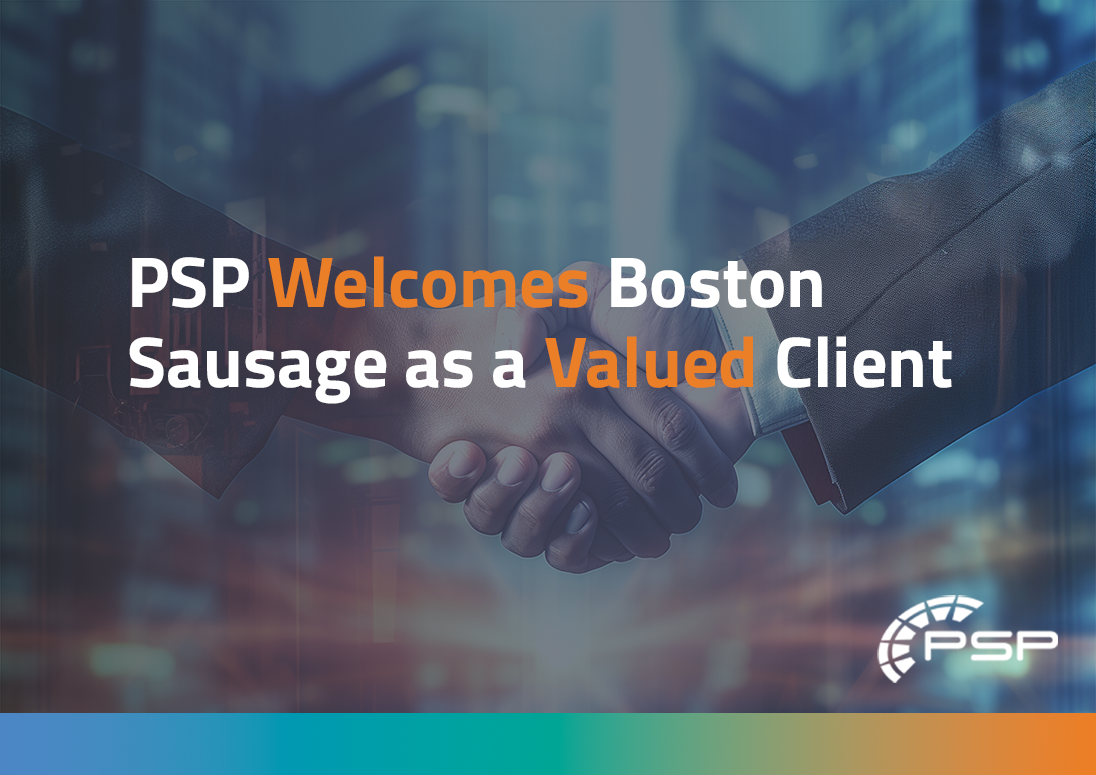 PSP Welcomes Boston Sausage as a Valued Client