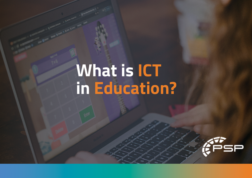 What is ICT in Education?