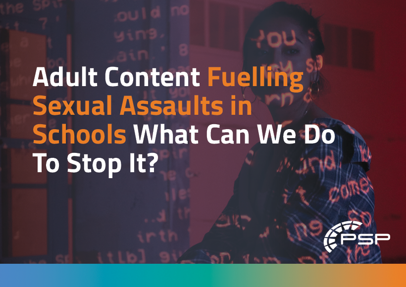 Porn is fuelling sexual assaults in schools. But what can we do to stop it?