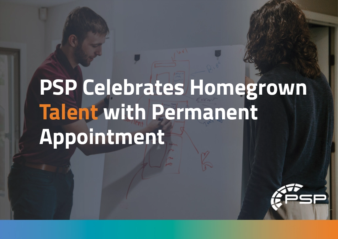 PSP Celebrates Homegrown Talent with Permanent Appointment