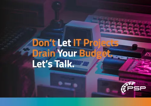 Don't let IT Projects Drain Your Budget. Let's Talk.