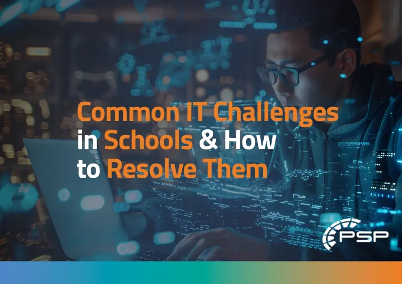 Common IT Challenges in Schools & How to Resolve Them